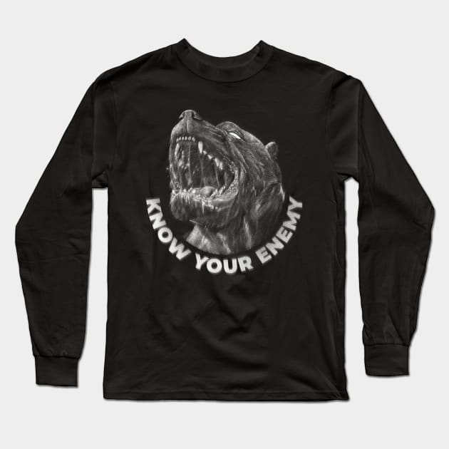 Pitbull dog with the quote "Know your enemy". Long Sleeve T-Shirt by AbirAbd